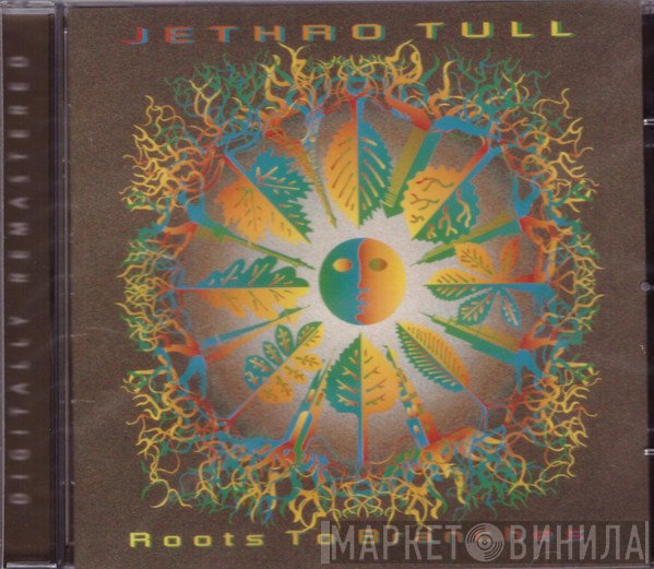 Jethro Tull  - Roots To Branches