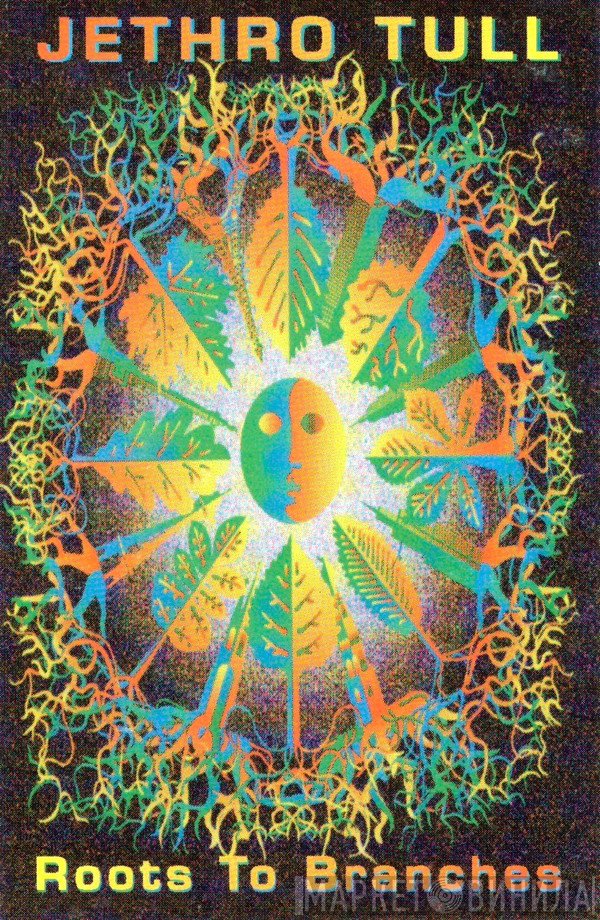 Jethro Tull  - Roots To Branches