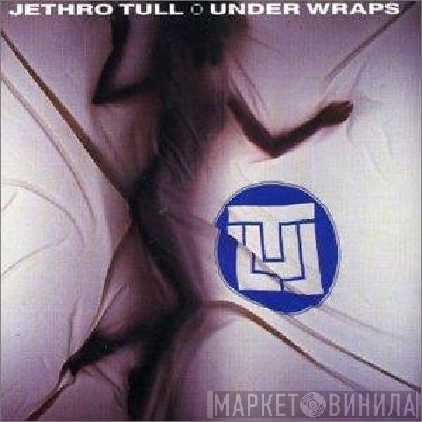 Jethro Tull  - Under Wraps