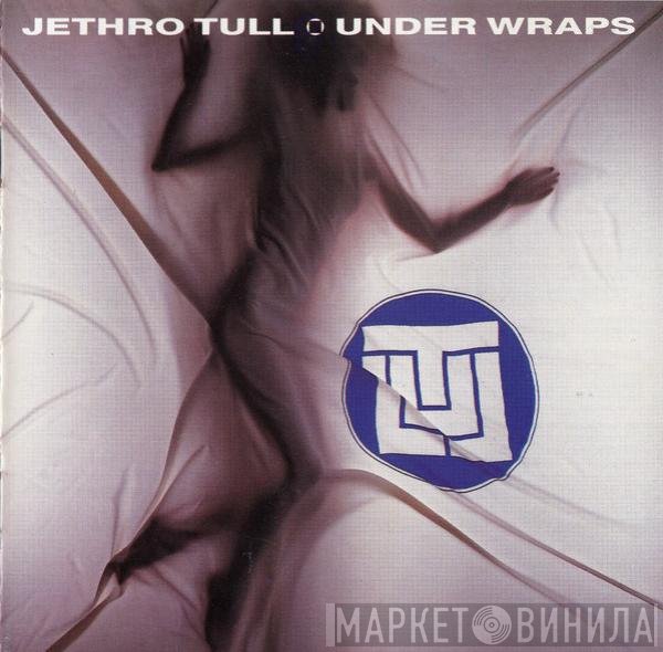 Jethro Tull  - Under Wraps