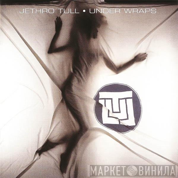 Jethro Tull  - Under Wraps