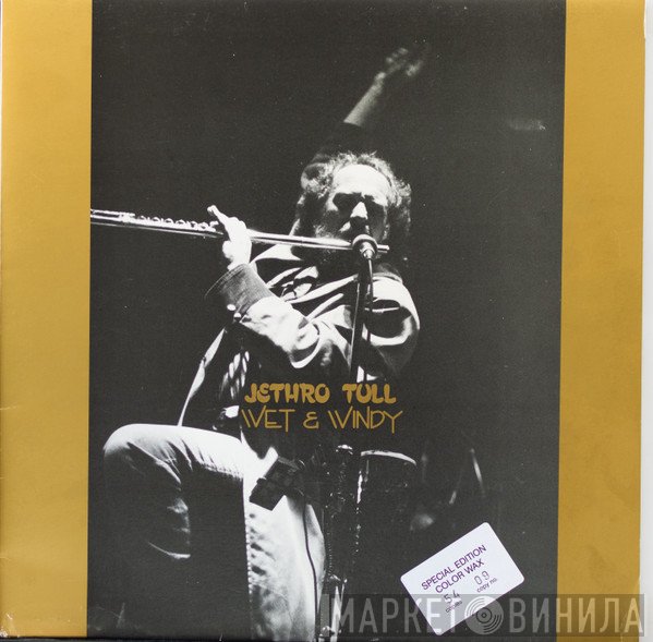 Jethro Tull  - Wet & Windy