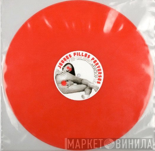 Jeunes Filles Perverses - Jeunes Filles Perverses
