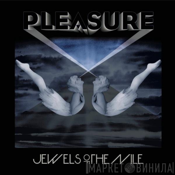 Jewels Of The Nile - Pleasure