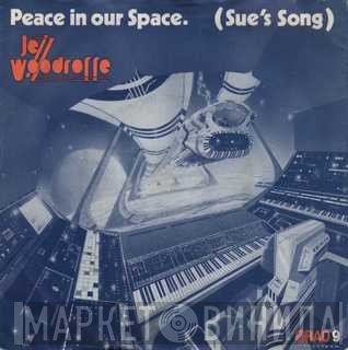 Jezz Woodroffe - Peace In Our Space (Sue's Song)