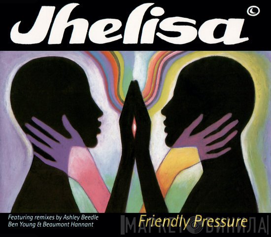 Jhelisa  - Friendly Pressure