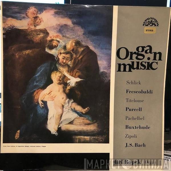Jiří Ropek - Organ Music