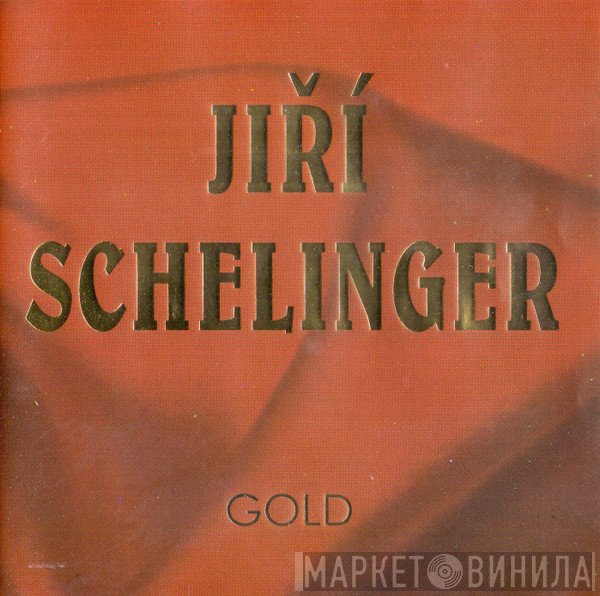 Jiří Schelinger  - Gold