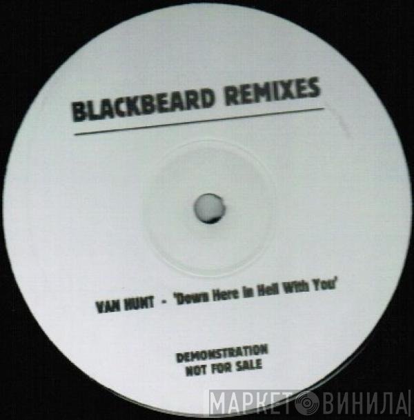 Jill Scott, Van Hunt - Down Here In Hell With You / Golden (Blackbeard Remixes)