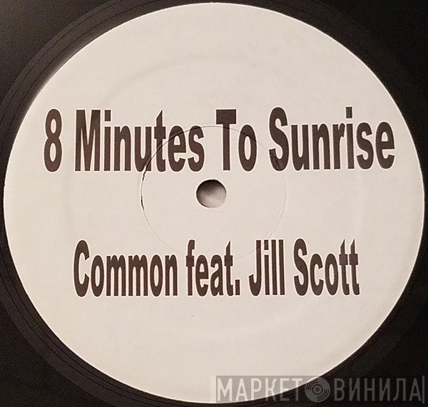 Jill Scott, Common - 8 Minutes To Sunrise