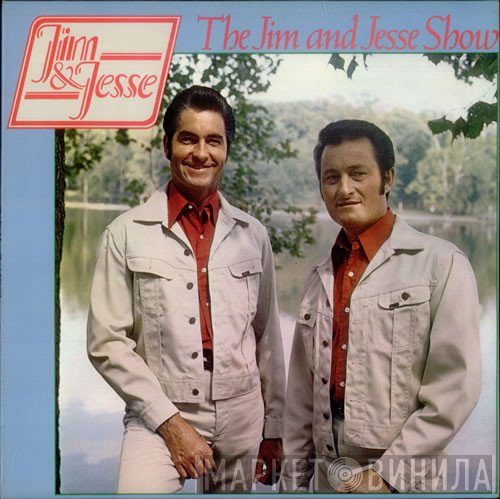Jim &amp; Jesse - The Jim &amp; Jesse Show