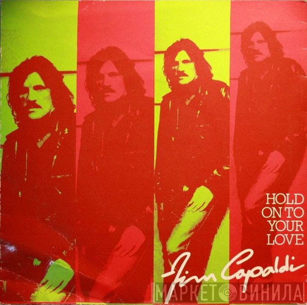 Jim Capaldi - Hold On To Your Love
