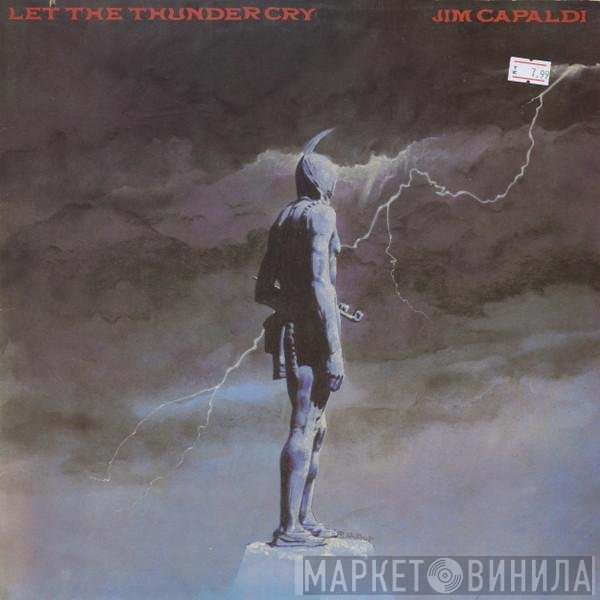 Jim Capaldi  - Let The Thunder Cry