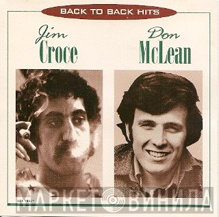Jim Croce / Don McLean  - Back To Back Hits