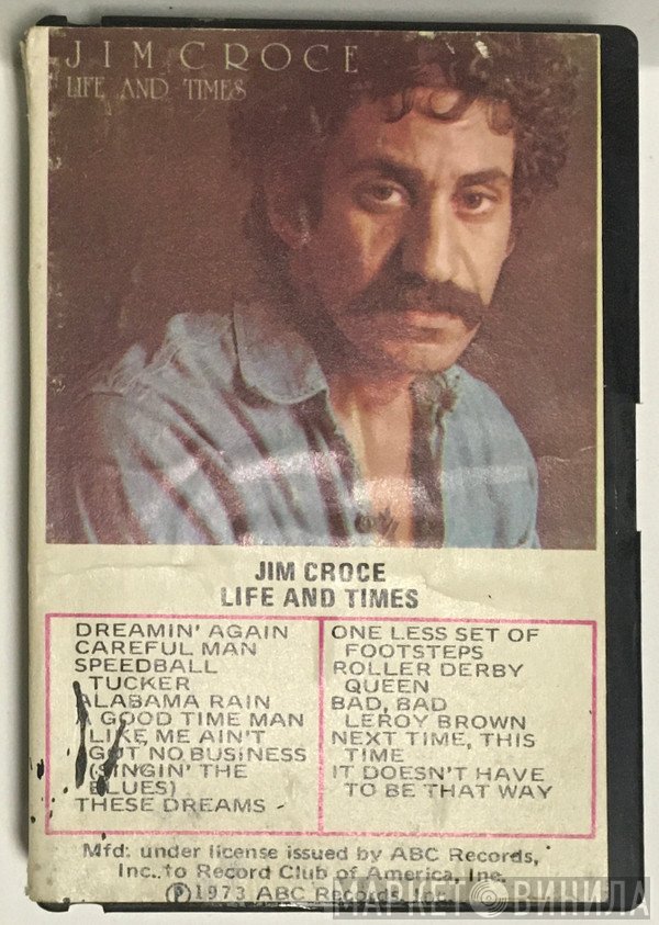 Jim Croce  - Life And Times