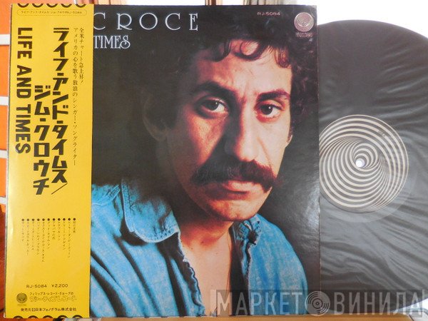 Jim Croce  - Life And Times