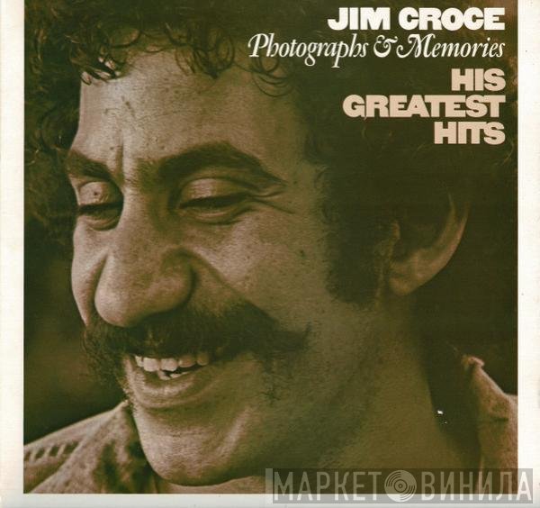 Jim Croce - Photographs & Memories: His Greatest Hits