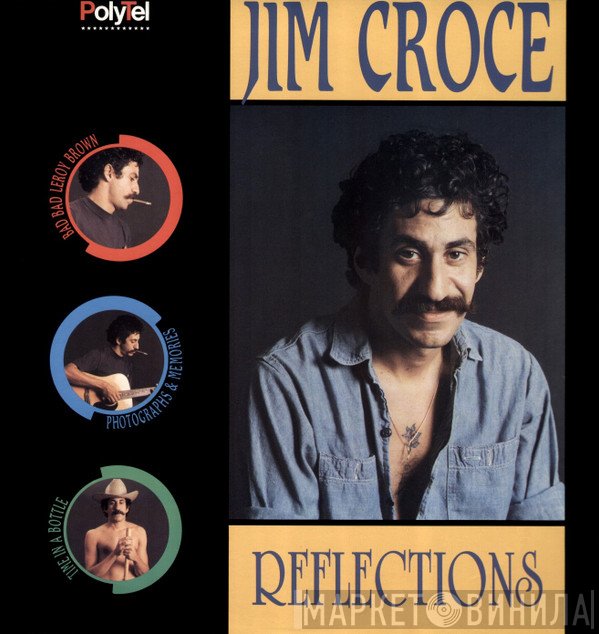 Jim Croce  - Reflections