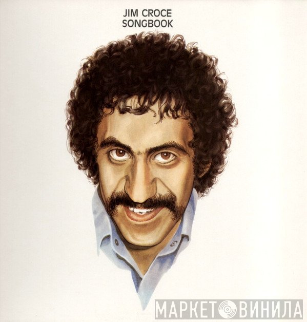 Jim Croce - Songbook