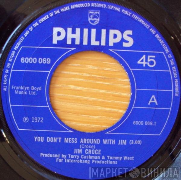 Jim Croce - You Don't Mess Around With Jim