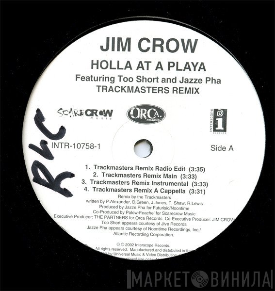 Jim Crow - Holla At A Playa (Trackmasters Remix)