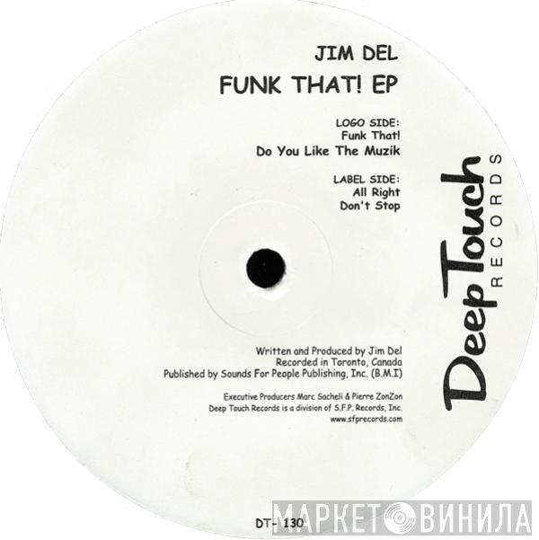Jim Del - Funk That! EP