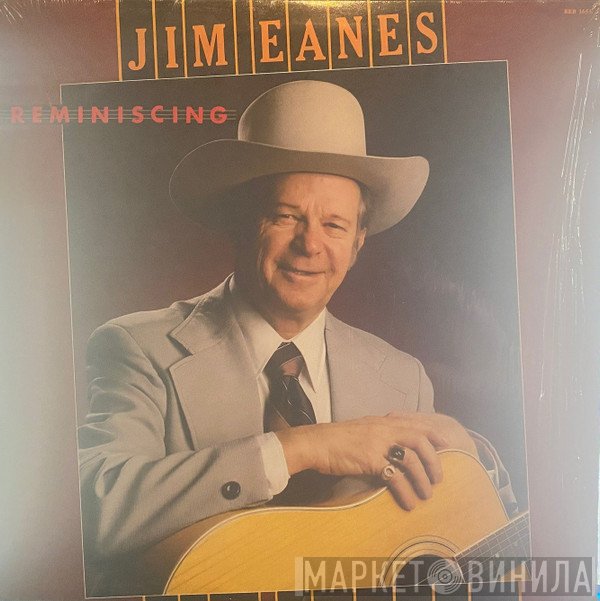 Jim Eanes - Reminiscing