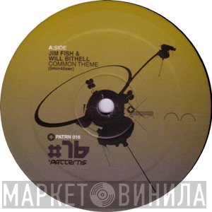 Jim Fish & Will Bithell  - Common Theme