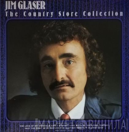 Jim Glaser - The Country Store Collection