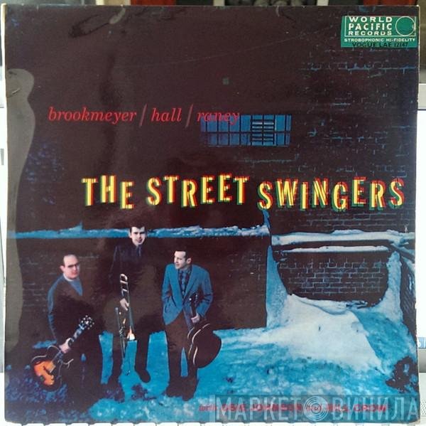 Jim Hall, Bob Brookmeyer, Jimmy Raney - Street Swingers