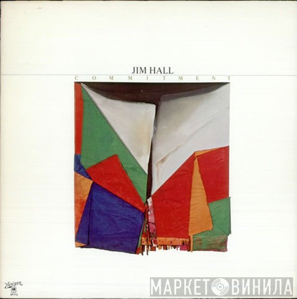 Jim Hall  - Commitment