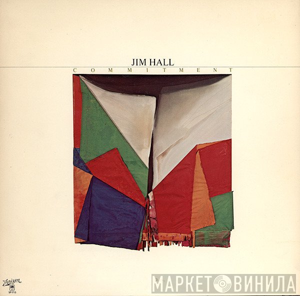Jim Hall  - Commitment
