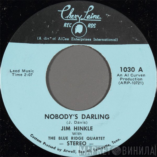 Jim Hinkle & The Blue Ridge Quartet  - Nobody's Darling
