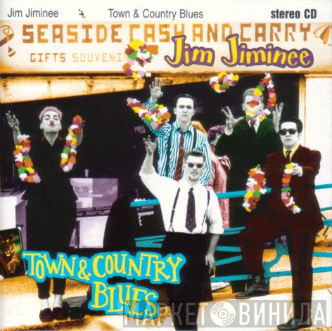 Jim Jiminee - Town & Country Blues