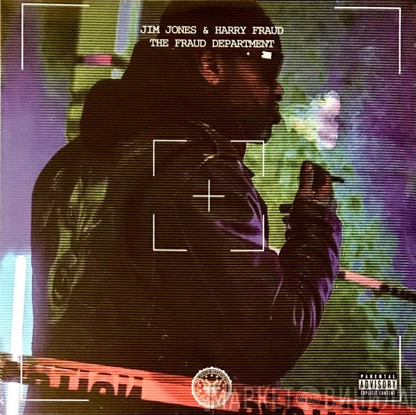 Jim Jones , Harry Fraud - The Fraud Department