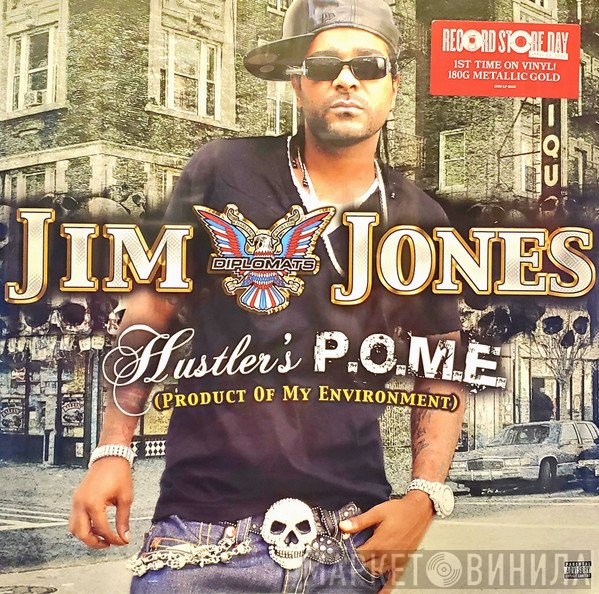 Jim Jones  - Hustler's P.O.M.E. (Product Of My Environment)