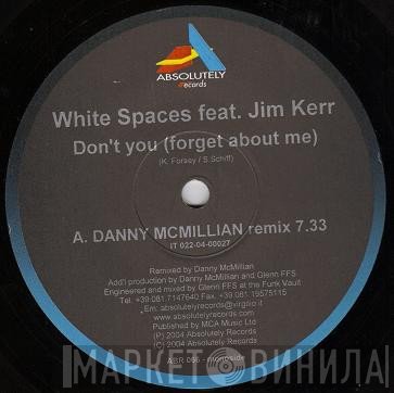 Jim Kerr, White Spaces - Don't You (Forget About Me)