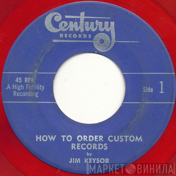 Jim Keysor  - How To Order Custom Records