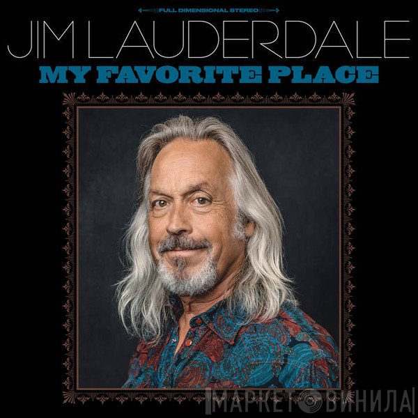Jim Lauderdale - My Favorite Place