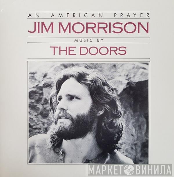 Jim Morrison, The Doors - An American Prayer