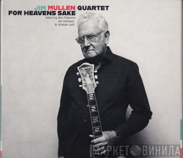 Jim Mullen - For Heaven's Sake