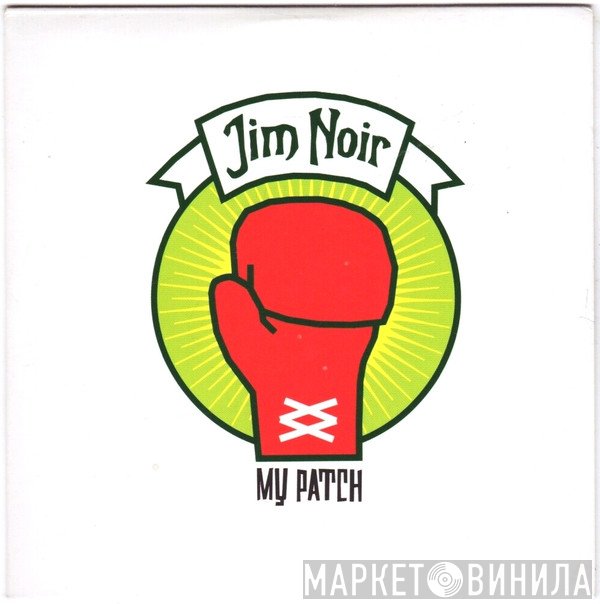 Jim Noir - My Patch