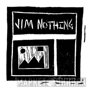 Jim Nothing - In The Marigolds