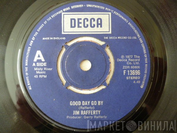Jim Rafferty - Good Day Go By