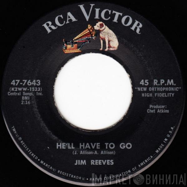 Jim Reeves  - He'll Have To Go / In A Mansion Stands My Love