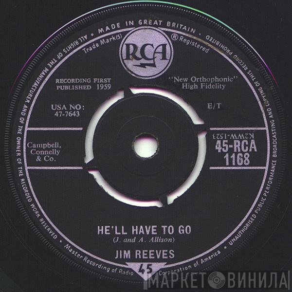 Jim Reeves  - He'll Have To Go / In A Mansion Stands My Love