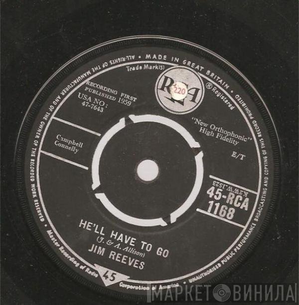 Jim Reeves  - He'll Have To Go / In A Mansion Stands My Love