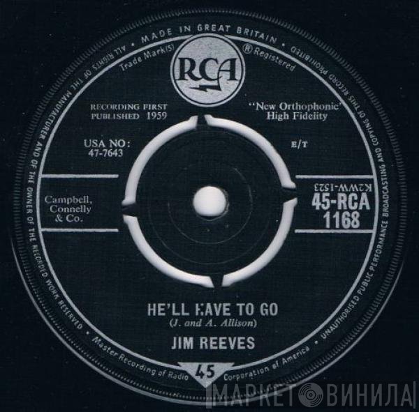 Jim Reeves  - He'll Have To Go / In A Mansion Stands My Love