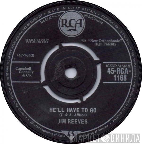 Jim Reeves  - He'll Have To Go / In A Mansion Stands My Love