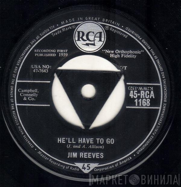 Jim Reeves  - He'll Have To Go / In A Mansion Stands My Love